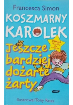 Koszmarny Karolek Jeszcze bardziej dożarte żarty
