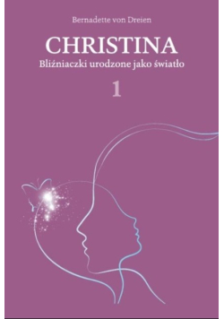 Christina Bliźniaczki urodzone jako światło