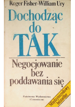 Dochodząc do tak, negocjowanie bez poddawania się