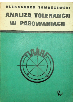 Analiza tolerancji w pasowaniach