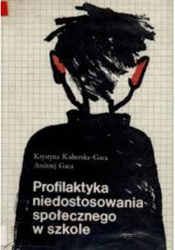 Profilaktyka niedostosowania społecznego w szkole