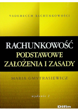 Rachunkowość Podstawowe założenia i zasady