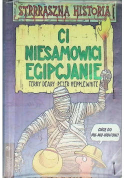 Straszna historia Ci niesamowici Egipcjanie