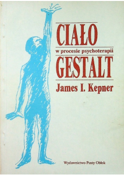 Ciało w procesie psychoterapii Gestalt