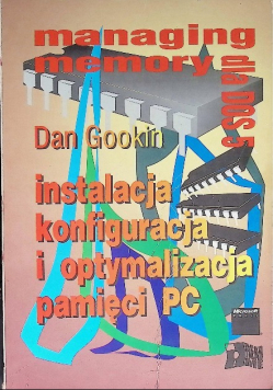 Instalacja, konfiguracja i optymalizacja pamięci PC