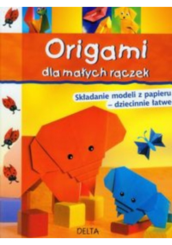 Origami dla małych rączek