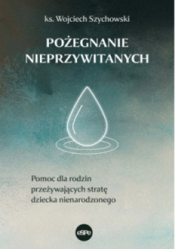 Pożegnanie nieprzywitanych