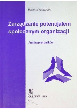 Zarządzanie potencjałem społecznym w nowoczesnej organizacji