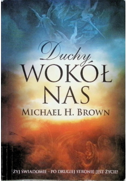 Duchy wokół nas