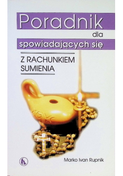 Poradnik dla spowiadających się Z rachunkiem sumienia
