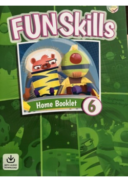 Fun Skills 6 Student's Book with Home Booklet a