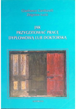 Jak przygotować pracę dyplomową lub doktorską