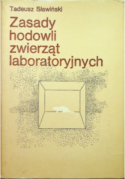 Zasady hodowli zwierząt laboratoryjnych