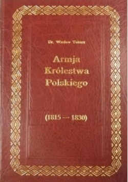 Armja Królestwa Polskiego 1815 - 1830