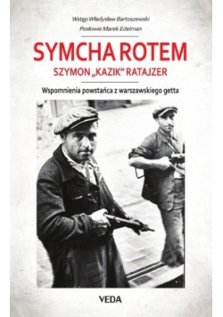 Wspomnienia powstańca z getta warszawskiego