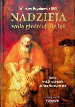 Nadzieja woła głośniej niż lęk