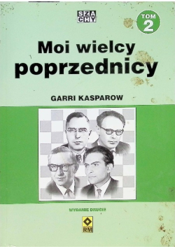 Moi wielcy poprzednicy Tom 2