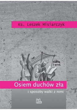 Osiem duchów zła i sposoby walki z nimi
