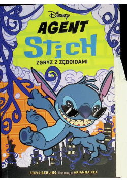 Agent Stitch. Zgryz z zęboidami. Disney Tom 2