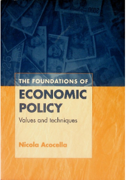 The Foundations of economic policy values and techniques