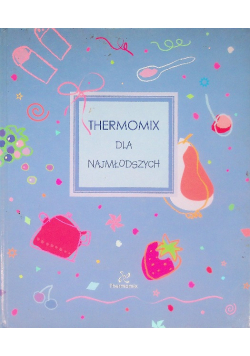 Thermomix dla najmłodszych