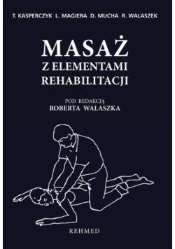 Masaż z elementami rehabilitacji