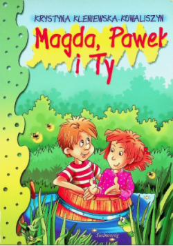 Magda, Paweł i Ty