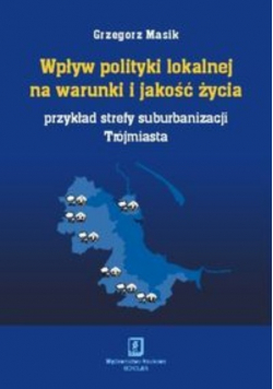 Wpływ polityki lokalnej na warunki i jakość życia