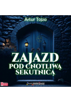 Zajazd pod cnotliwą sekutnicą