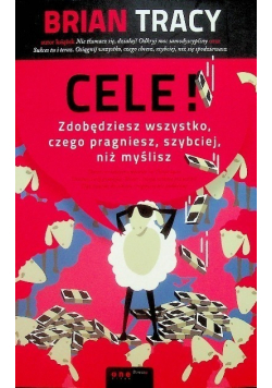 Cele Zdobędziesz wszystko czego pragniesz szybciej niż myślisz