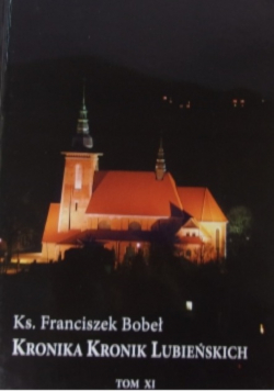 Kronika Kronik Lubienskich Tom 11