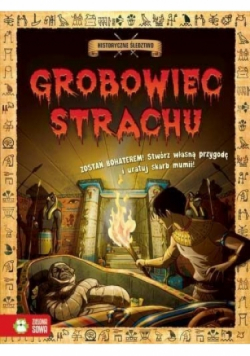 Historyczne śledztwo.Grobowiec strachu