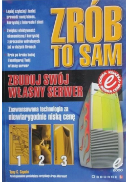 Zrób to sam Zbuduj swój własny serwer