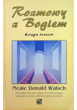 Rozmowy z Bogiem Księga trzecia