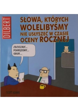 Słowa których wolelibyśmy nie usłyszeć w czasie oceny rocznej