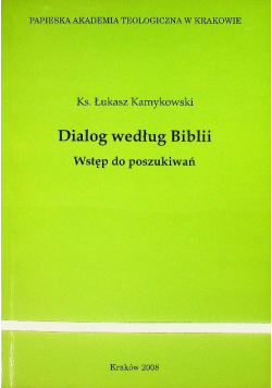 Dialog według Biblii Wstęp do poszukiwań