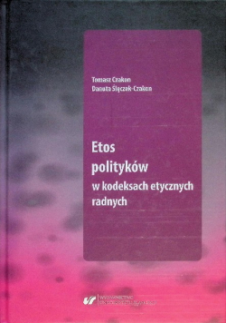Etos polityków w kodeksach etycznych radnych