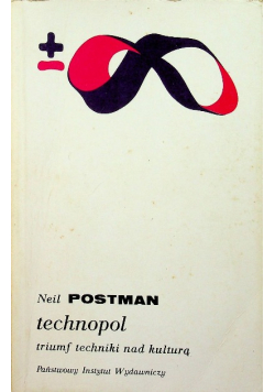 Technopol triumf techniki nad kulturą