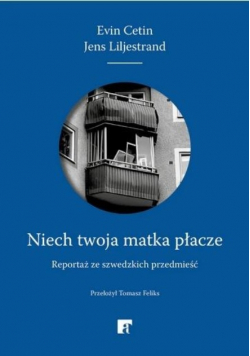 Niech twoja matka płacze
