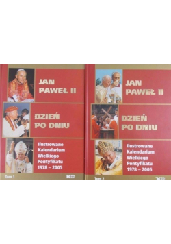 Jan Paweł II Dzień po dniu Tom I i II