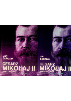 Cesarz Mikołaj II komplet Tom I i II
