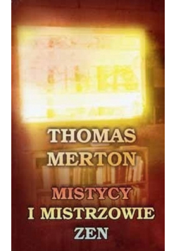 Mistycy i Mistrzowie Zen
