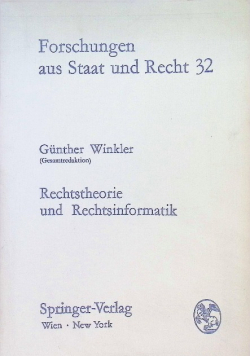 Forschungen aus Staat und Recht 32 Rechtstheorie und Rechtsinformatik