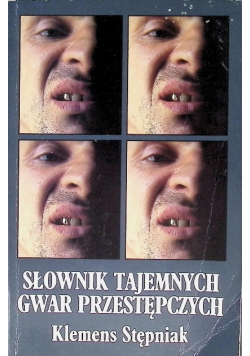 Słownik tajemnych gwar przestępczych