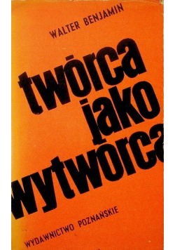 Twórca jako wytwórca