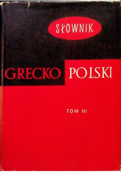 Słownik grecko polski Tom II