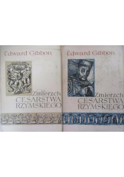 Zmierzch Cesarstwa Rzymskiego Tom I i II
