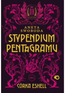 Stypendium pentagramu Tom 2 Córka Eshell