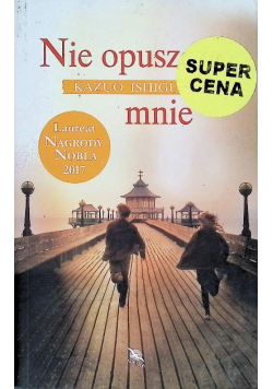 Nie opuszczaj mnie