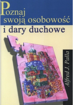 Poznaj swoją osobowość i dary duchowe